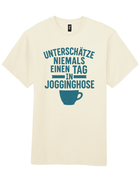 Witziges T-Shirt "Jogginghose!